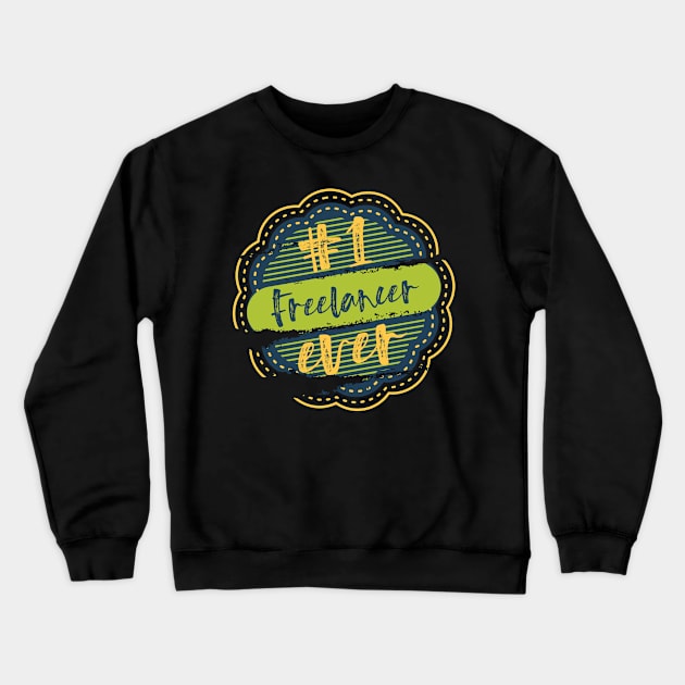 Freelancer Number One Crewneck Sweatshirt by DimDom